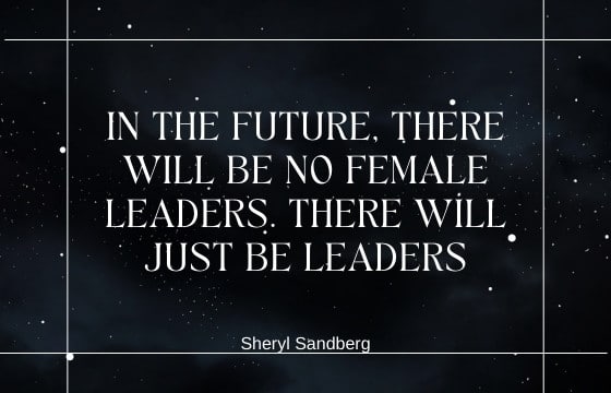 Sheryl Sandberg Quote on Leadership