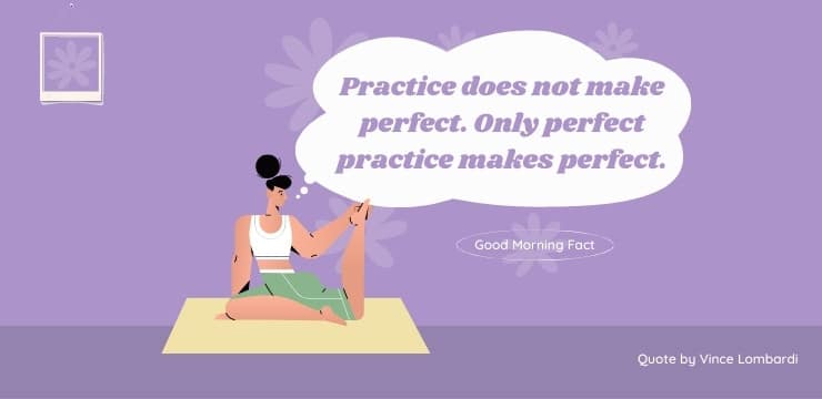 Perfect Practice Makes Perfect