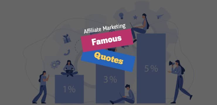 Affiliate Marketing Quotes Top Image Affiliate Marketing Quotes Top Image