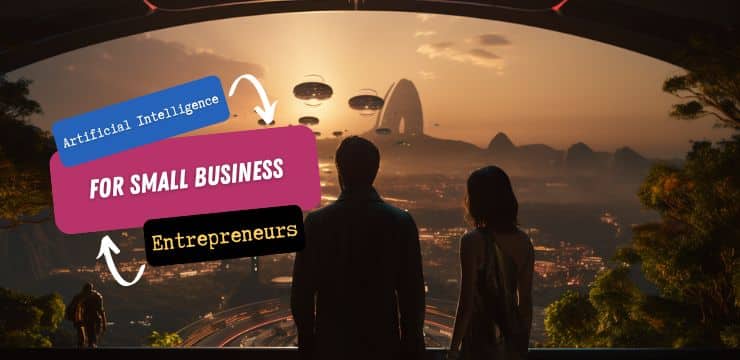 Artificial Intelligence Top Image A futuristic world where small business entrepreneurs harness the prowess of artificial intelligence to grow & maximize ROI